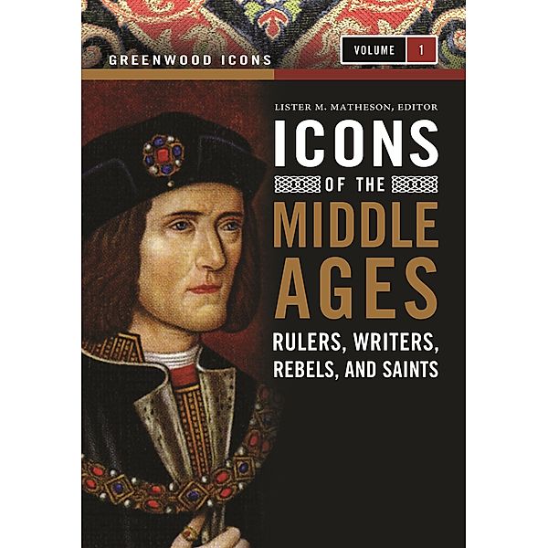 Icons of the Middle Ages [2 volumes], Lister M. Matheson