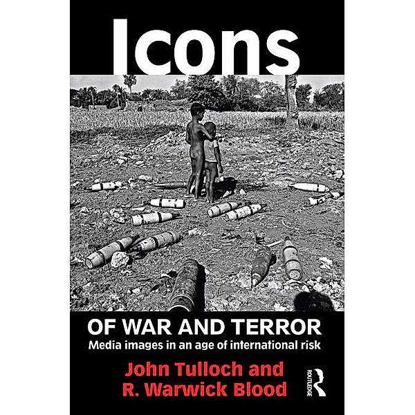 Icons of War and Terror, John Tulloch, R. Warwick Blood