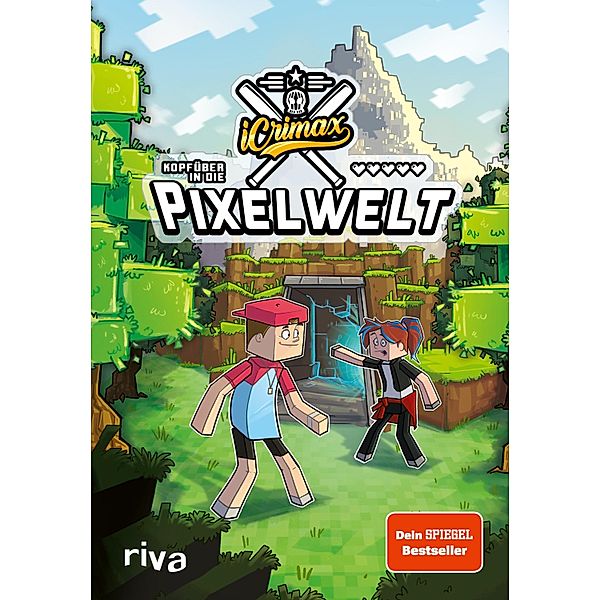 iCrimax: Kopfüber in die Pixelwelt / iCrimax Adventures Bd.ICA, iCrimax, Fionna Frank