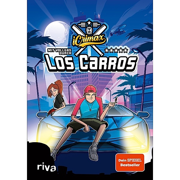 iCrimax: Mit Vollgas durch Los Carros! / iCrimax Adventures Bd.1, iCrimax, Fionna Frank