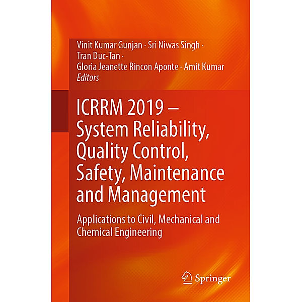 ICRRM 2019 - System Reliability, Quality Control, Safety, Maintenance and Management