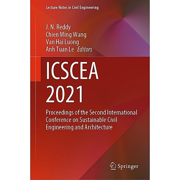 ICSCEA 2021 / Lecture Notes in Civil Engineering Bd.268