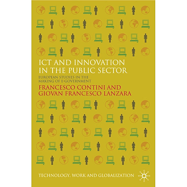 ICT and Innovation in the Public Sector, F. Contini, G. Lanzara