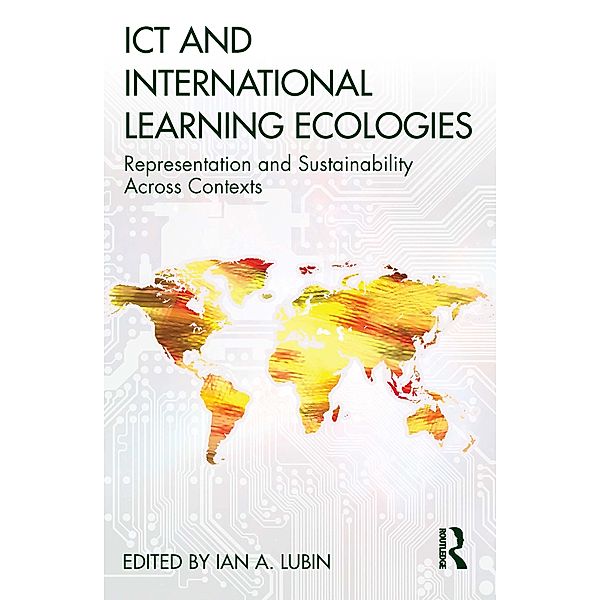 ICT and International Learning Ecologies