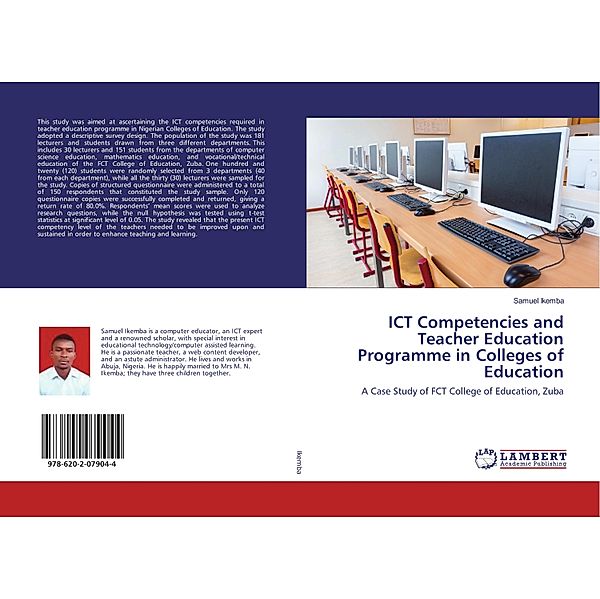 ICT Competencies and Teacher Education Programme in Colleges of Education, Samuel Ikemba