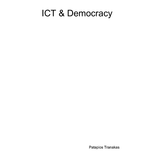 ICT & Democracy, Patapios Tranakas
