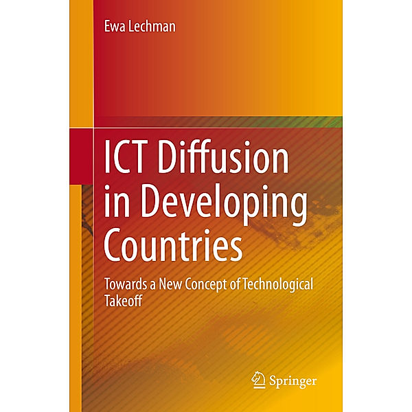 ICT Diffusion in Developing Countries, Ewa Lechman