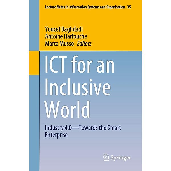 ICT for an Inclusive World / Lecture Notes in Information Systems and Organisation Bd.35