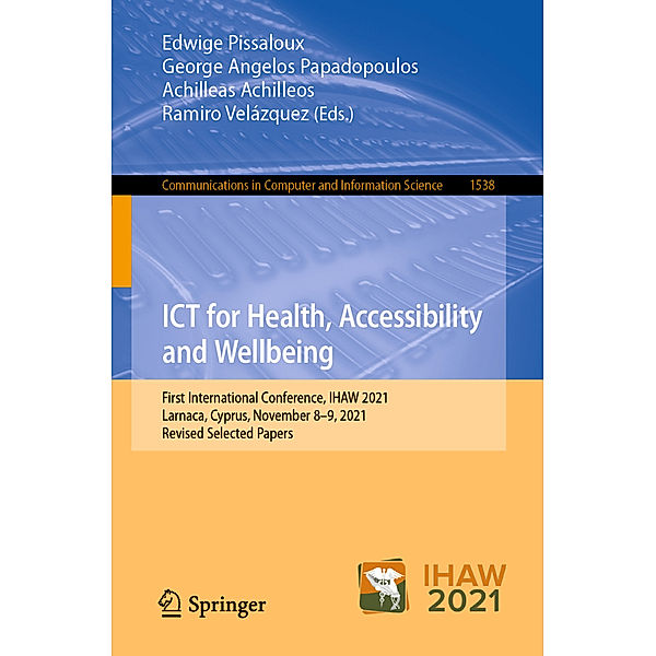 ICT for Health, Accessibility and Wellbeing