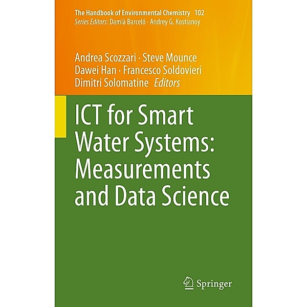 ICT for Smart Water Systems: Measurements and Data Science / The Handbook of Environmental Chemistry Bd.102