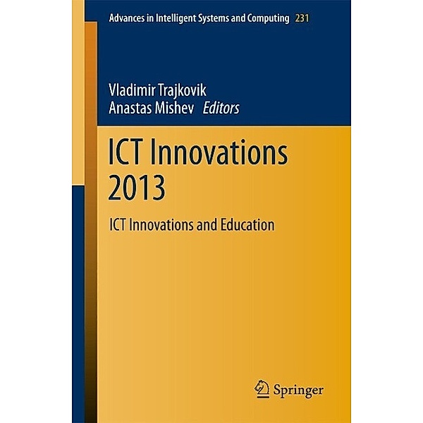 ICT Innovations 2013 / Advances in Intelligent Systems and Computing Bd.231