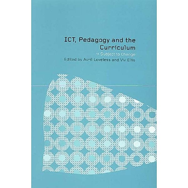 ICT, Pedagogy and the Curriculum