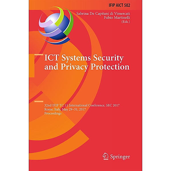 ICT Systems Security and Privacy Protection