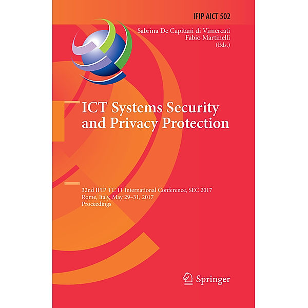 ICT Systems Security and Privacy Protection