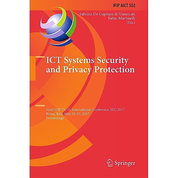 ICT Systems Security and Privacy Protection / IFIP Advances in Information and Communication Technology Bd.502