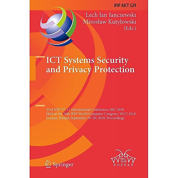 ICT Systems Security and Privacy Protection / IFIP Advances in Information and Communication Technology Bd.529