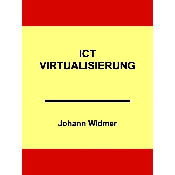 ICT-Virtualisierung, Johann Widmer