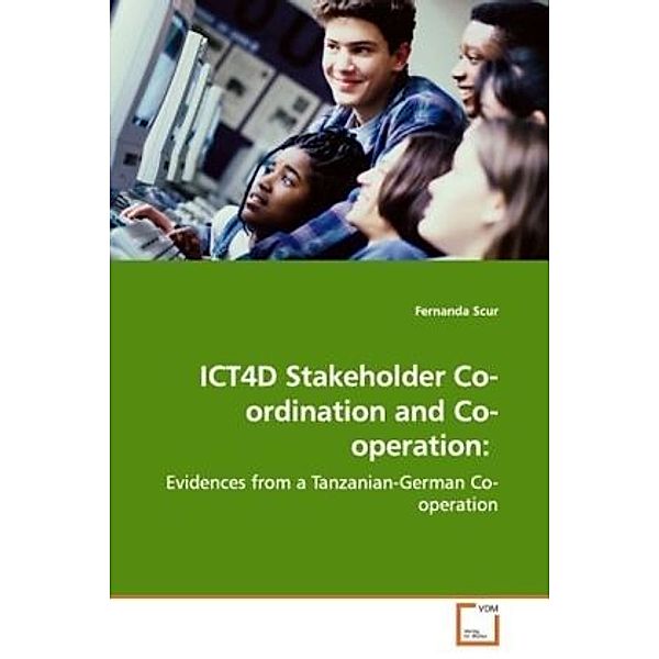 ICT4D Stakeholder Co-ordination and Co-operation:, Fernanda Scur