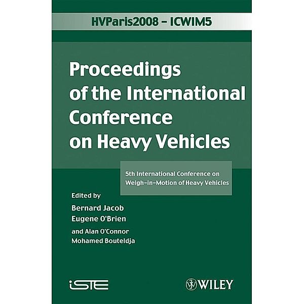 ICWIM 5, Proceedings of the International Conference on Heavy Vehicles