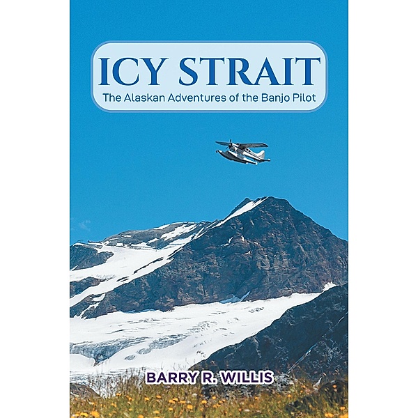 Icy Strait, Barry R. Willis