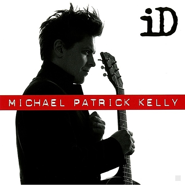 iD (Extended Version, 2 CDs), Michael Patrick Kelly