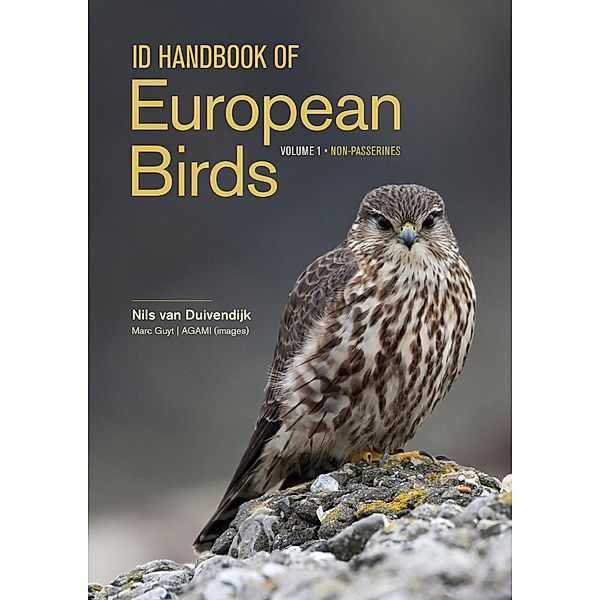 ID Handbook of European Birds, Nils van Duivendijk