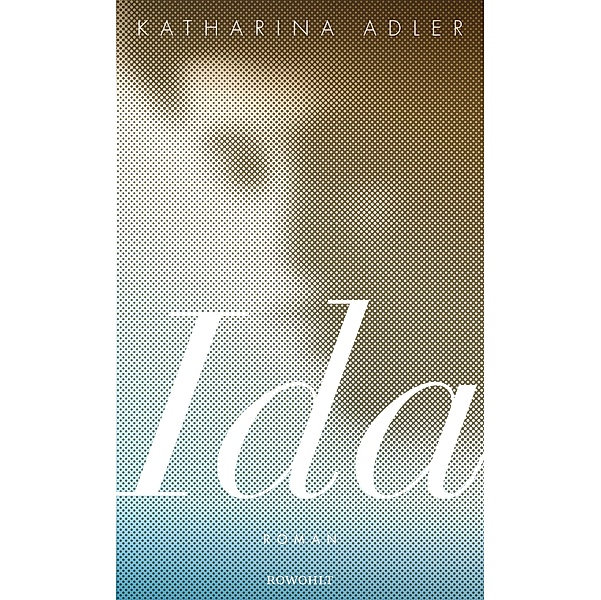 Ida, Katharina Adler