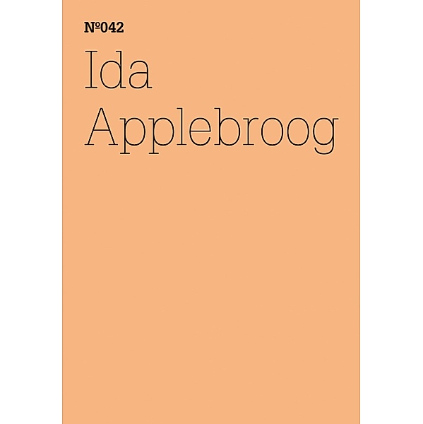 Ida Applebroog / Documenta 13: 100 Notizen - 100 Gedanken Bd.042, Ida Applebroog