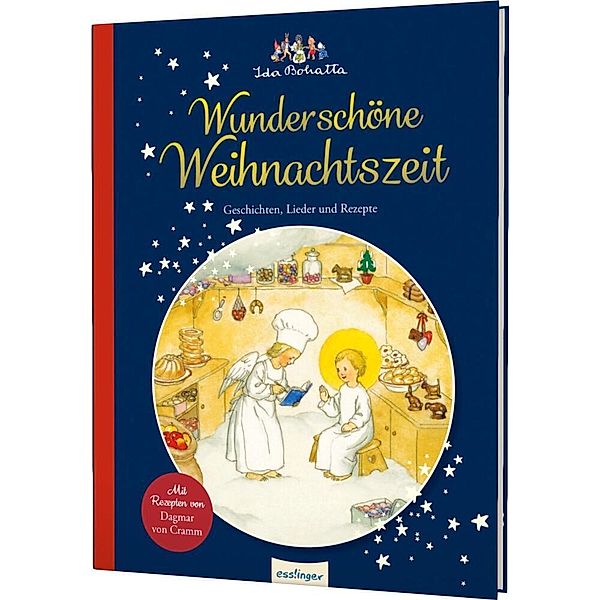 Ida Bohattas Bilderbuchklassiker / Ida Bohattas Bilderbuchklassiker: Wunderschöne Weihnachtszeit, Dagmar von Cramm