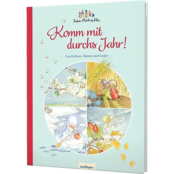 Ida Bohattas Bilderbuchklassiker / Komm mit durchs Jahr!, Ida Bohatta