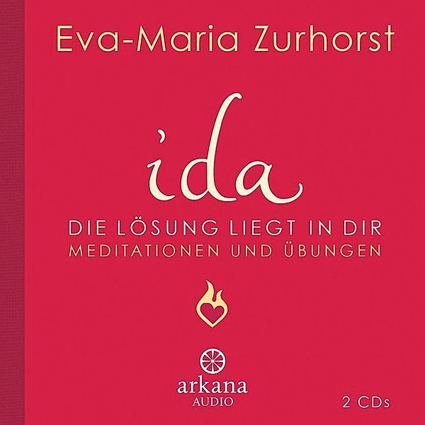 ida - Die Lösung liegt in dir,1 Audio-CD, Eva-Maria Zurhorst