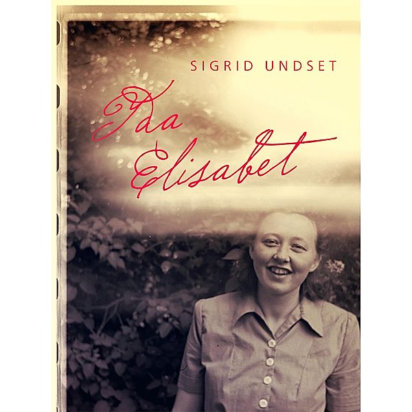 Ida Elisabet, Sigrid Undset