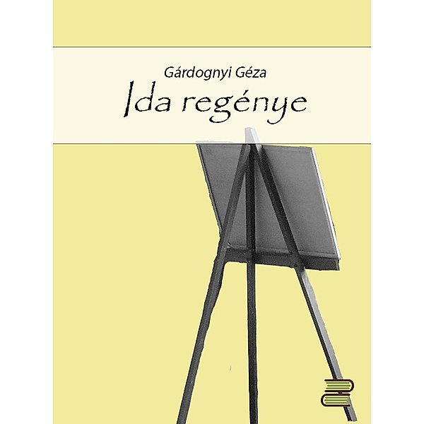 Ida regénye, Géza Gárdonyi