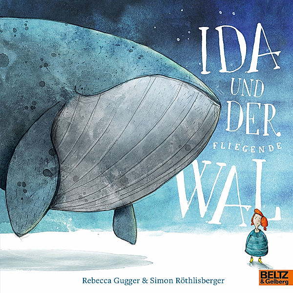 Ida und der fliegende Wal, Simon Röthlisberger, Rebecca Gugger