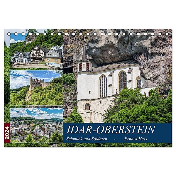 Idar-Oberstein - Schmuck und Soldaten (Tischkalender 2024 DIN A5 quer), CALVENDO Monatskalender, Erhard Hess