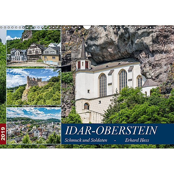 Idar-Oberstein - Schmuck und Soldaten (Wandkalender 2019 DIN A3 quer), Erhard Hess