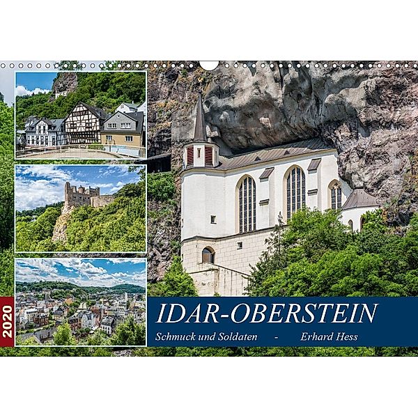 Idar-Oberstein - Schmuck und Soldaten (Wandkalender 2020 DIN A3 quer), Erhard Hess