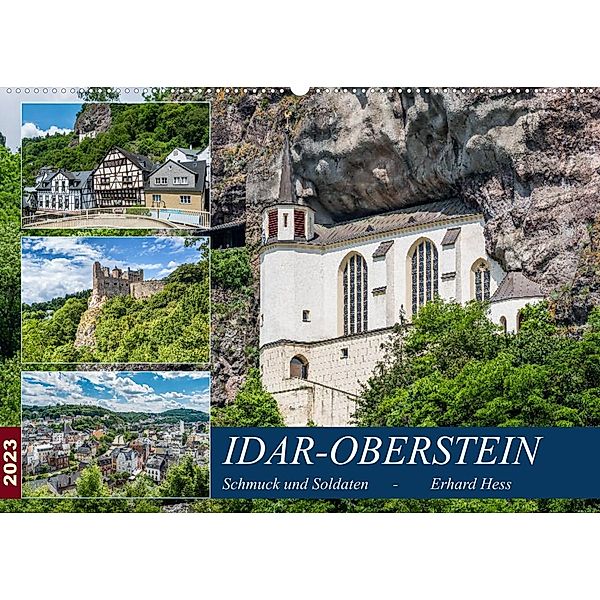 Idar-Oberstein - Schmuck und Soldaten (Wandkalender 2023 DIN A2 quer), Erhard Hess