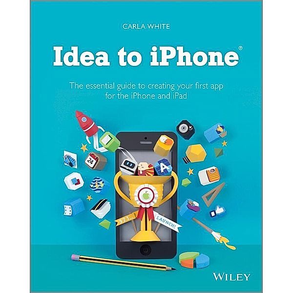 Idea to iPhone, Carla White