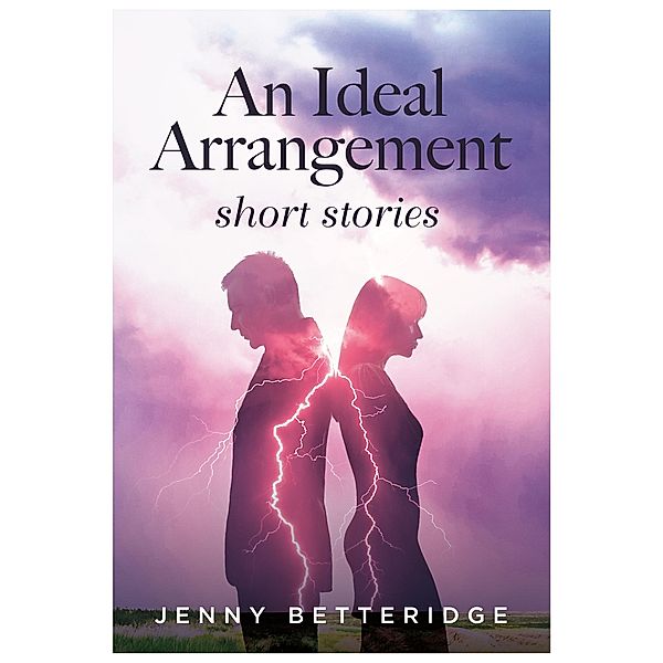 Ideal Arrangement short stories, Jenny Betteridge