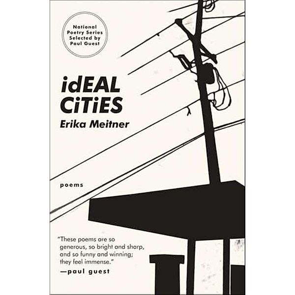 Ideal Cities / National Poetry Series, Erika Meitner