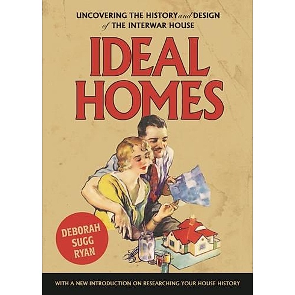 Ideal homes / Manchester University Press, Deborah Sugg Ryan