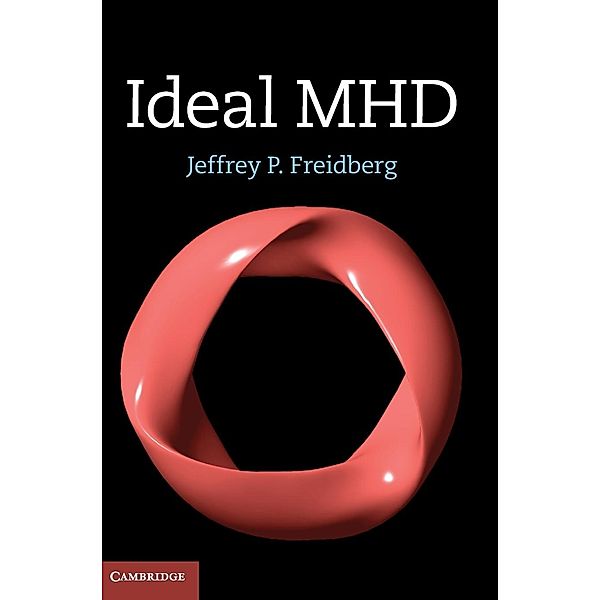 Ideal Mhd, Jeffrey P. Freidberg