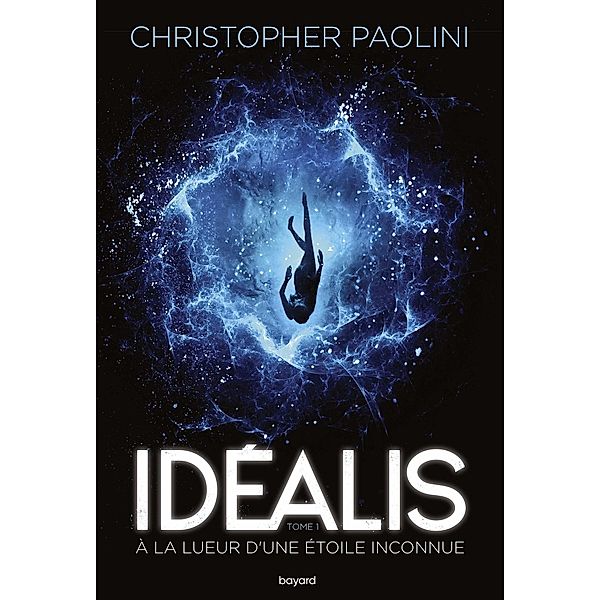 Idéalis, Tome 01 / Idéalis Bd.1, Christopher Paolini