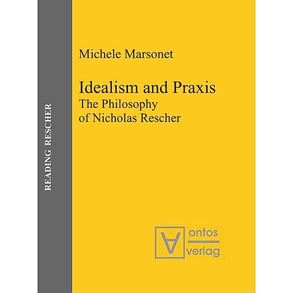 Idealism and Praxis, Michele Marsonet