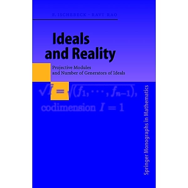 Ideals and Reality, Friedrich Ischebeck, Ravi A. Rao