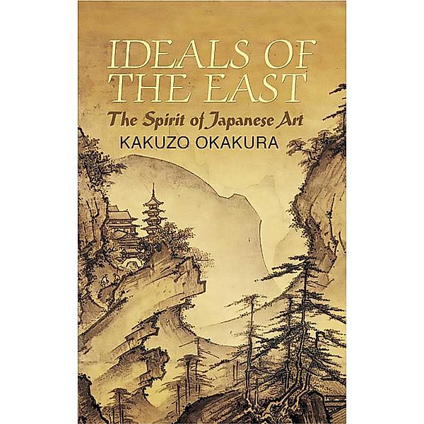 Ideals of the East, Kakuzo Okakura