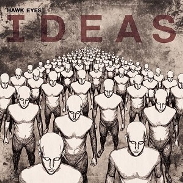 Ideas, Hawk Eyes