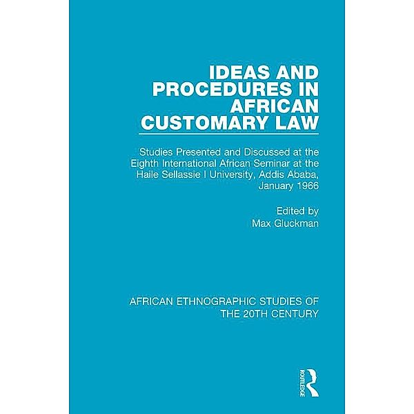 Ideas and Procedures in African Customary Law