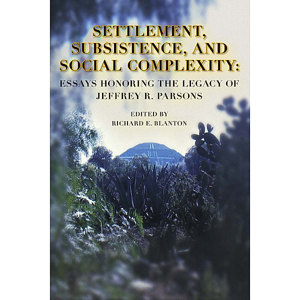 Ideas, Debates, and Perspectives: Settlement, Subsistence, and Social Complexity